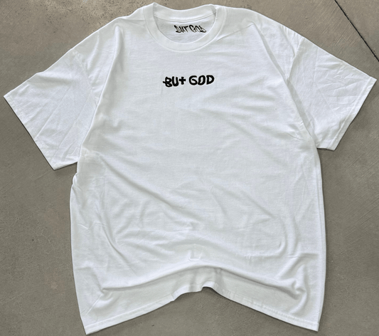When You Pray T-Shirt - But God Clothing
