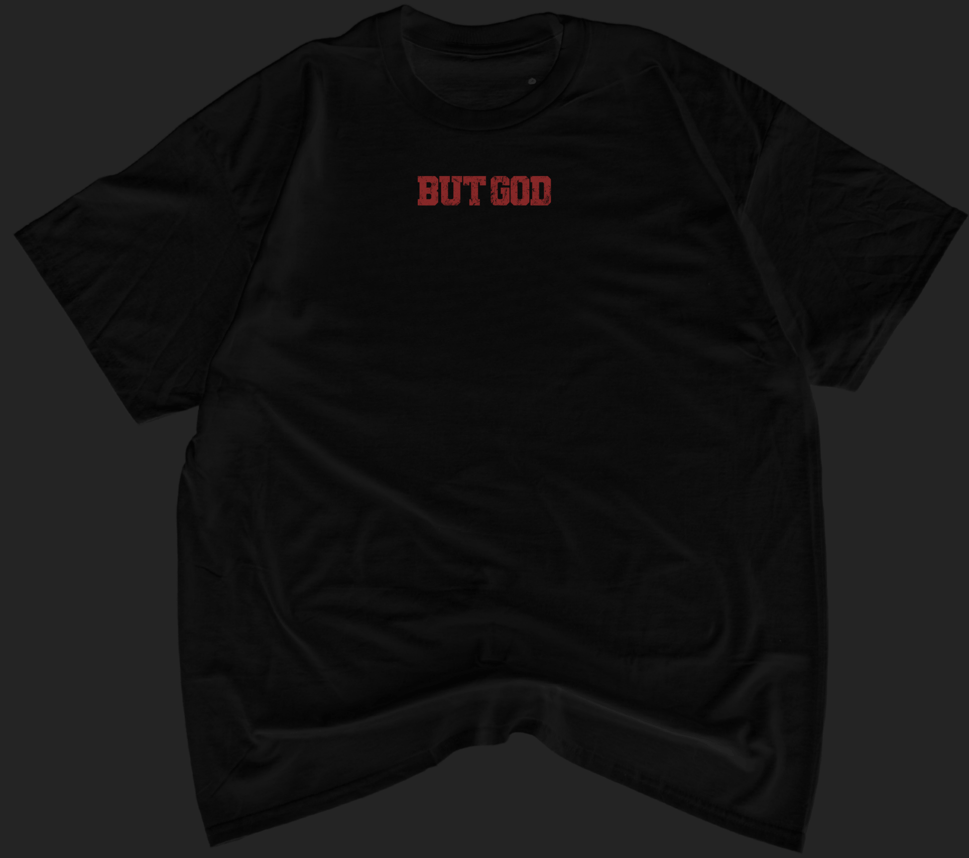 Trust God T-shirt - But God Clothing